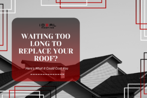Roofing company graphic showing residential home roofs with text reading ‘Waiting too long to replace your roof?’ highlighting the cost of delayed roof replacement.