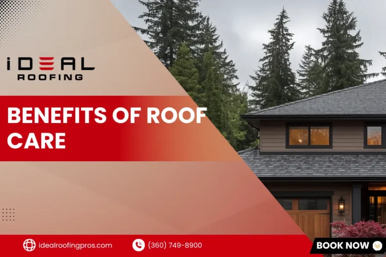 An Ideal Roofing blog cover titled "Benefits of Roof Care" featuring a modern dark-paneled residential home with a well-maintained gray shingle roof surrounded by tall pine trees