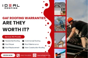 An Ideal Roofing blog cover titled "GAF Roofing Warranties Are They Worth It?" displaying a list of services like residential roofing, commercial roofing, repairs, and replacements next to photos of active roof construction.